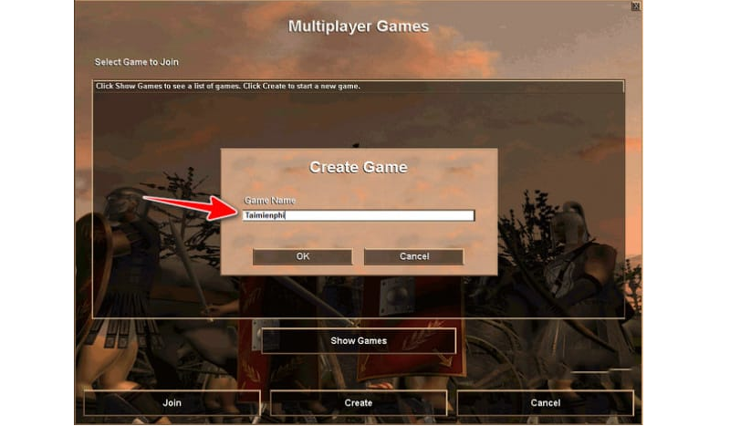 Create (lập Host) -> Game Name