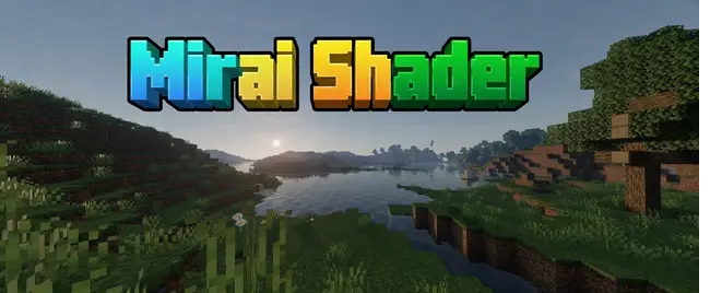 Mirai Shader