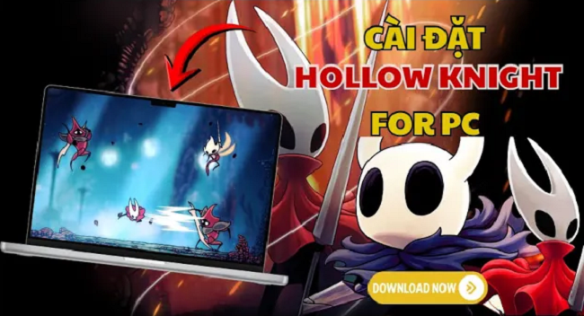 Hướng dẫn tải Hollow Knight: Silksong Full bản chuẩn chi tiết nhất