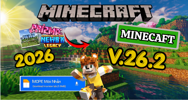 Tải Minecraft PE 26.2 (1.26.2) APK cho điện thoại mới nhất