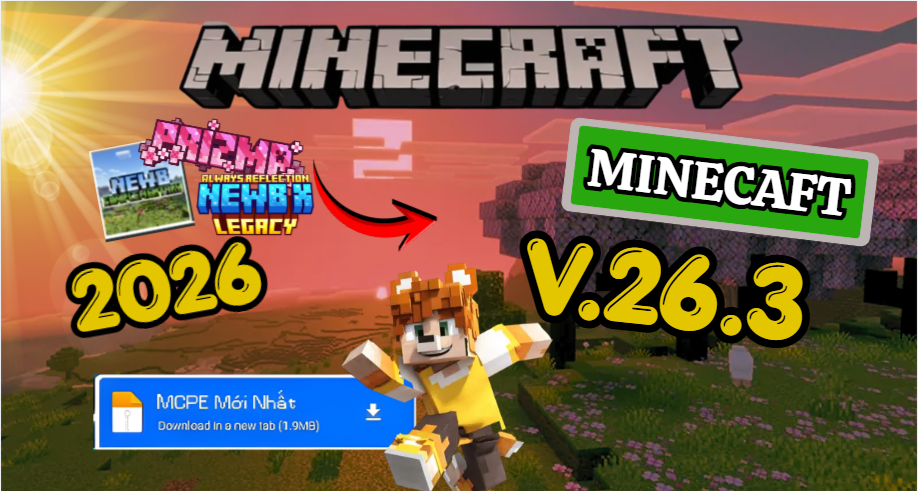 Tải Minecraft 26.3 APK mới nhất cho điện thoại Android
