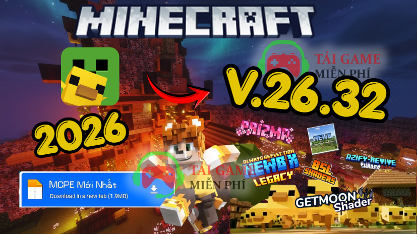 Tải Minecraft PE 26.32 chính thức trên điện thoại chi tiết