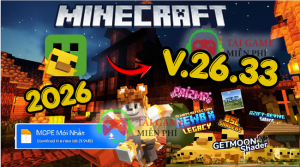Tải Minecraft PE 26.33 chính thức trên điện thoại chi tiết