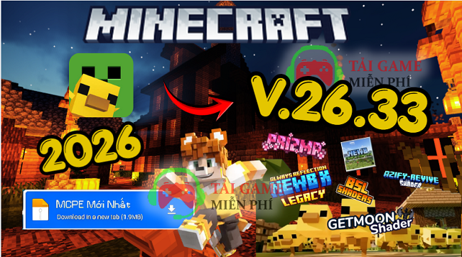 Tải Minecraft PE 26.33 chính thức trên điện thoại chi tiết