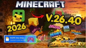 Tải Minecraft PE 26.40 chính thức trên điện thoại chi tiết