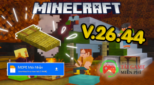 Tải Minecraft PE 26.44 chính thức trên điện thoại chi tiết