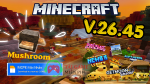 Tải Minecraft PE 26.45 chính thức trên điện thoại chi tiết